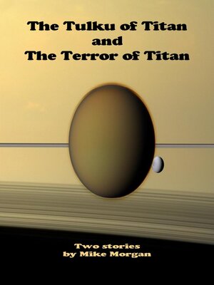 cover image of The Tulku of Titan and the Terror of Titan